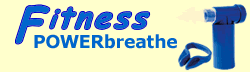 Powerbreathe Fitness - Notice an increase in lung strength within 2 weeks !!